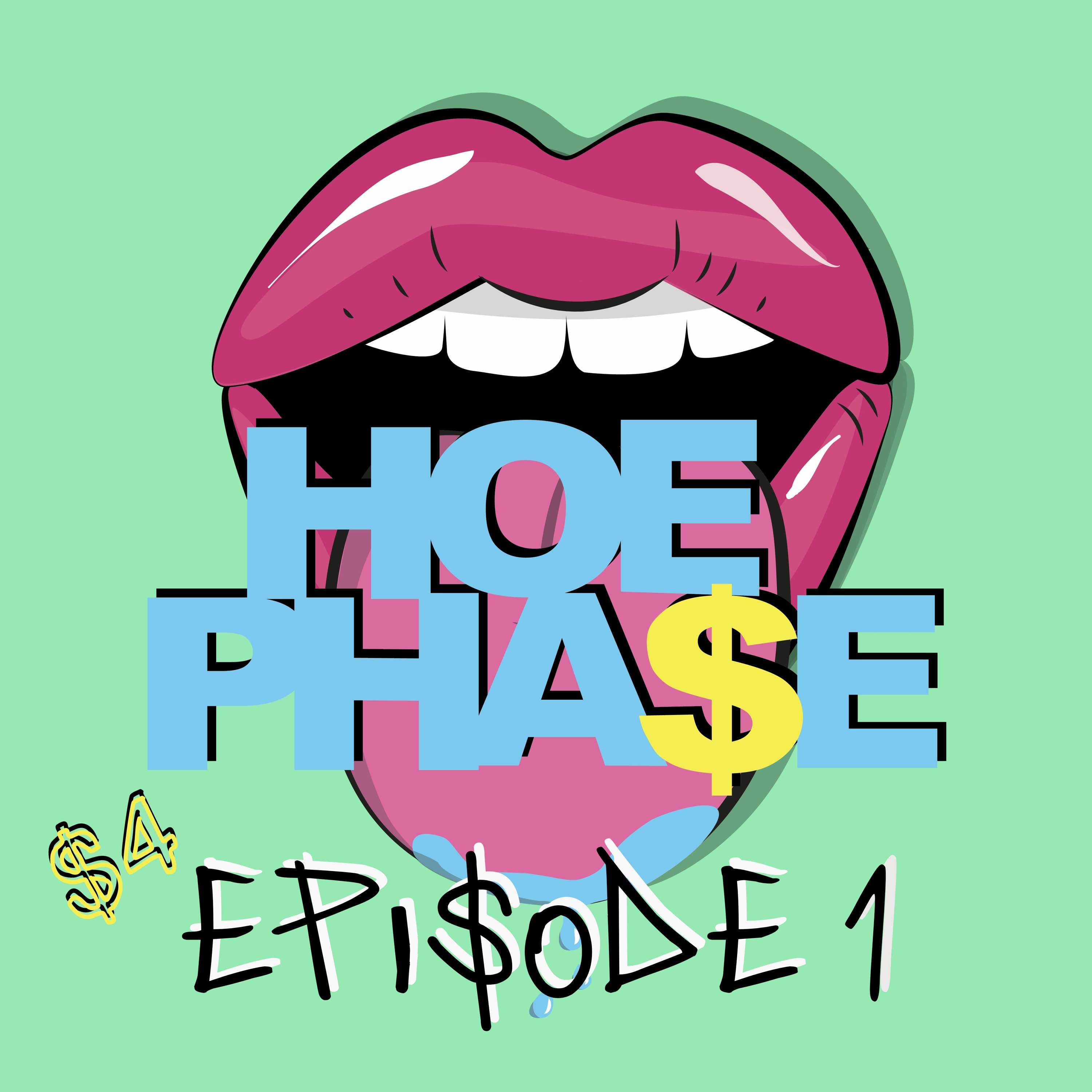 THE HOE PHA$E