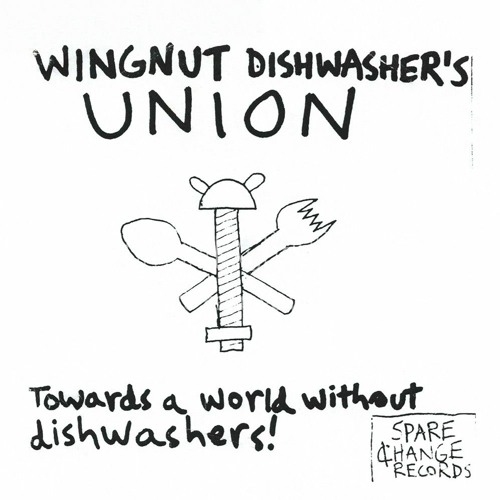 Stream compostyuppie | Listen to Towards A World Without Dishwashers! - Wingnut  Dishwasher's Union playlist online for free on SoundCloud