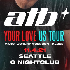 Live @ Q Nightclub: ATB, Klose Opening Set (11/4/21)