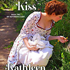 [Access] EPUB 🖋️ Mistaken Kiss: A Humorous Traditional Regency Romance (My Notorious