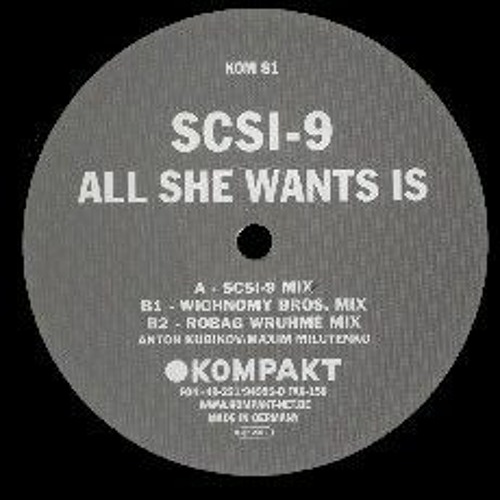 SCSI-9 - All She Wants Is (Faktor-X No Strings Edit) FREE DL