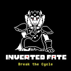 [Inverted Fate AU] Break the Cycle