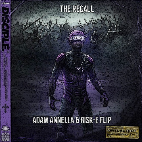 VIRTUAL RIOT - THE RECALL (ADAM ANNELLA X RISK-E FLIP)*FREE DOWNLOAD*