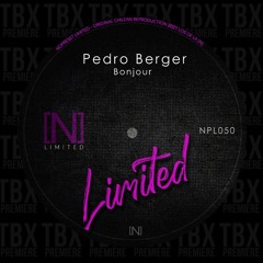 Premiere: Pedro Berger - OrganIzed [NOPRESET Limited]