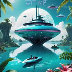 wit me