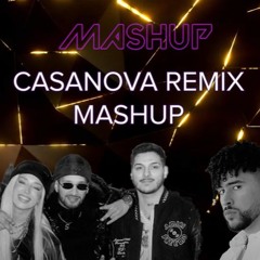 CASANOVA REMIX MASHUP [FILTRO COPYRIGHT]