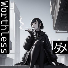 Worthless