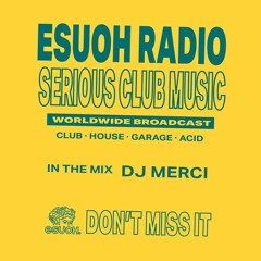 DJ MERCI - Esuoh Radio #64