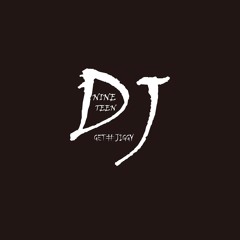 DJ NineTeen 128 - 170 Mix