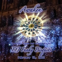 Awaken (2-12-22)