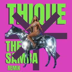 THIQUE - THE SAMBA REMIX