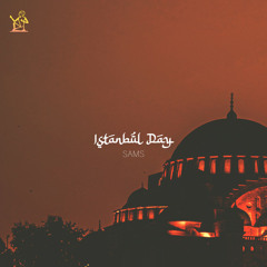 SAMS - Istanbul Day