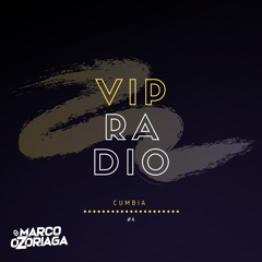 Dj Marco Ozoriaga - Vip Radio #4 (Cumbia)