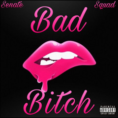 Bad Bitch