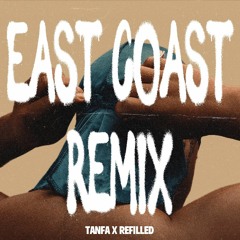 A$AP Ferg Ft. Remy Ma - East Coast (Tanfa X Refilled REMIX)