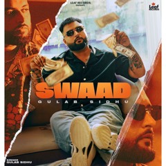 Swaad | Gulab Sidhu