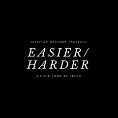 easier/HARDER