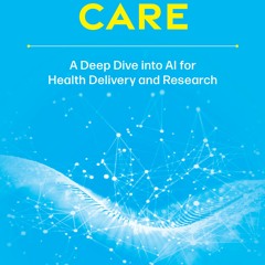 PDF Quantum Care: A Deep Dive into AI for Health Delivery and Research - Rohit Mahajan