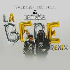 Yng Lvcas & Peso Pluma - La Bebe (Tsun4mi Jersey Club Remix)