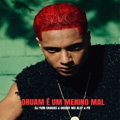 Oruam é um Menino Mal