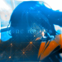 She Knows Edit Audio