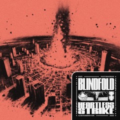 BLINDFOLD - HEARTLESS STRIKE