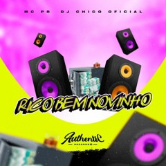 RICO BEM NOVINHO - MC PR ( DJ CHICO ) 2024