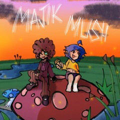 majik mush