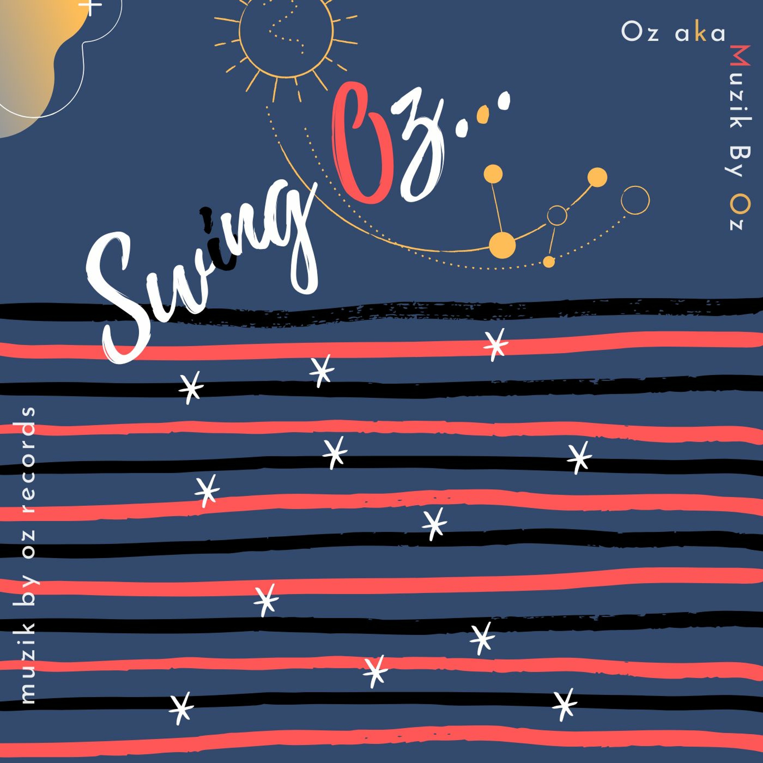 [30 YEARS] Swing Oz By Oz aka Muzik By Oz episode artwork
