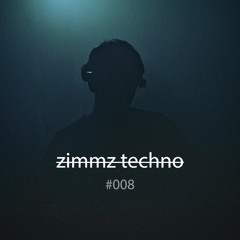 Zimmz Techno #008