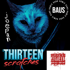 13 Scratches (prod. joePAN)