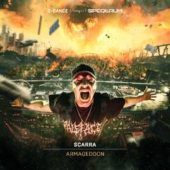 Scarra - Armageddon | Q-dance presents SPEQTRUM