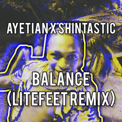 Balance (litefeet remix)