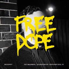 BIG DOPE P - Talsadoom VIP