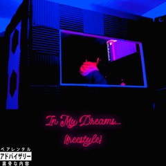 In My Dreams (freestyle)