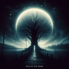 Out of the dark