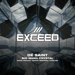 DÉ SAINT. - Big Mama Crystal (Market Memories Remix)