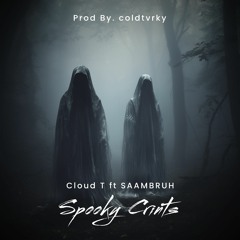 SPOOKY CRINTS ft SAAMBRUH (Prod. coldtvrky)