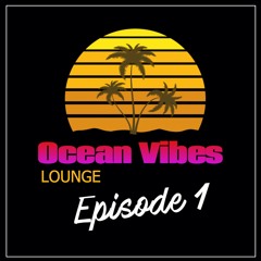 Ocean Vibes Episode 1 BY M.R.C.T