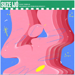 Echo Tones #3 - Suze Ijó