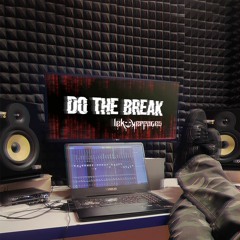 Lekkerfaces - Do The Break[FREE DOWNLOAD]