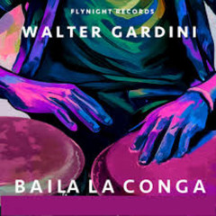 Walter Gardini-Baila la conga