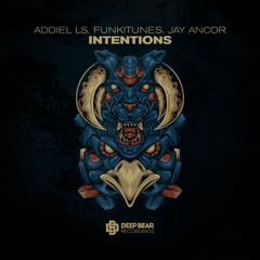 Addiel LS, Funkitunes, Jay Ancor - Intentions