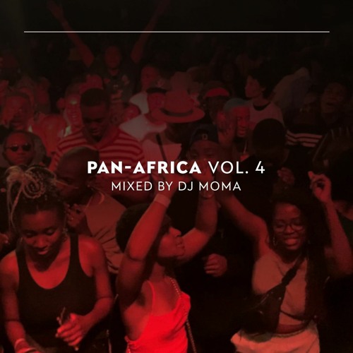 PAN-AFRICA VOL 4 Mixed By DJ MOMA