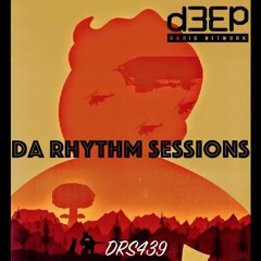 Da Rhythm Sessions 24th April 2024 (DRS439)
