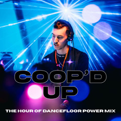 The Hour of Dancefloor Power Mix
