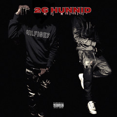 Cash Rari x Eway Nef- “26 Hunnid”