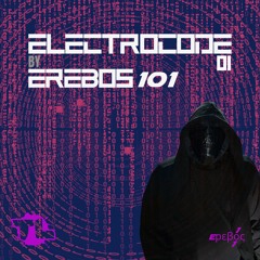 EREBOS 101 - ELECTROCODE 01 (2024.01.15)