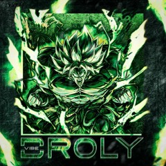 Vibe Broly 🟢 (Dragon Ball Super) Prod. Sidney Scaccio | MHRAP