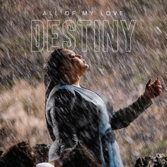 Destiny - All Of My Love (Malta)